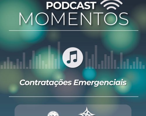 “Contratações emergenciais” inaugura série de podcast sobre a pandemia