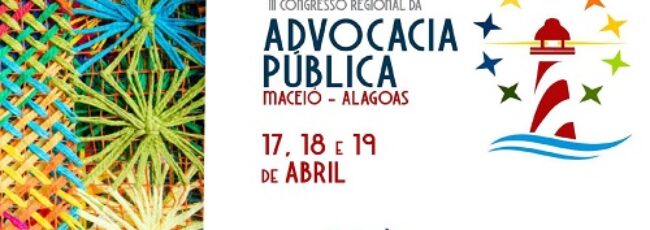 Procuradores de Salvador integram programação do III Congresso Regional da Advocacia Pública
